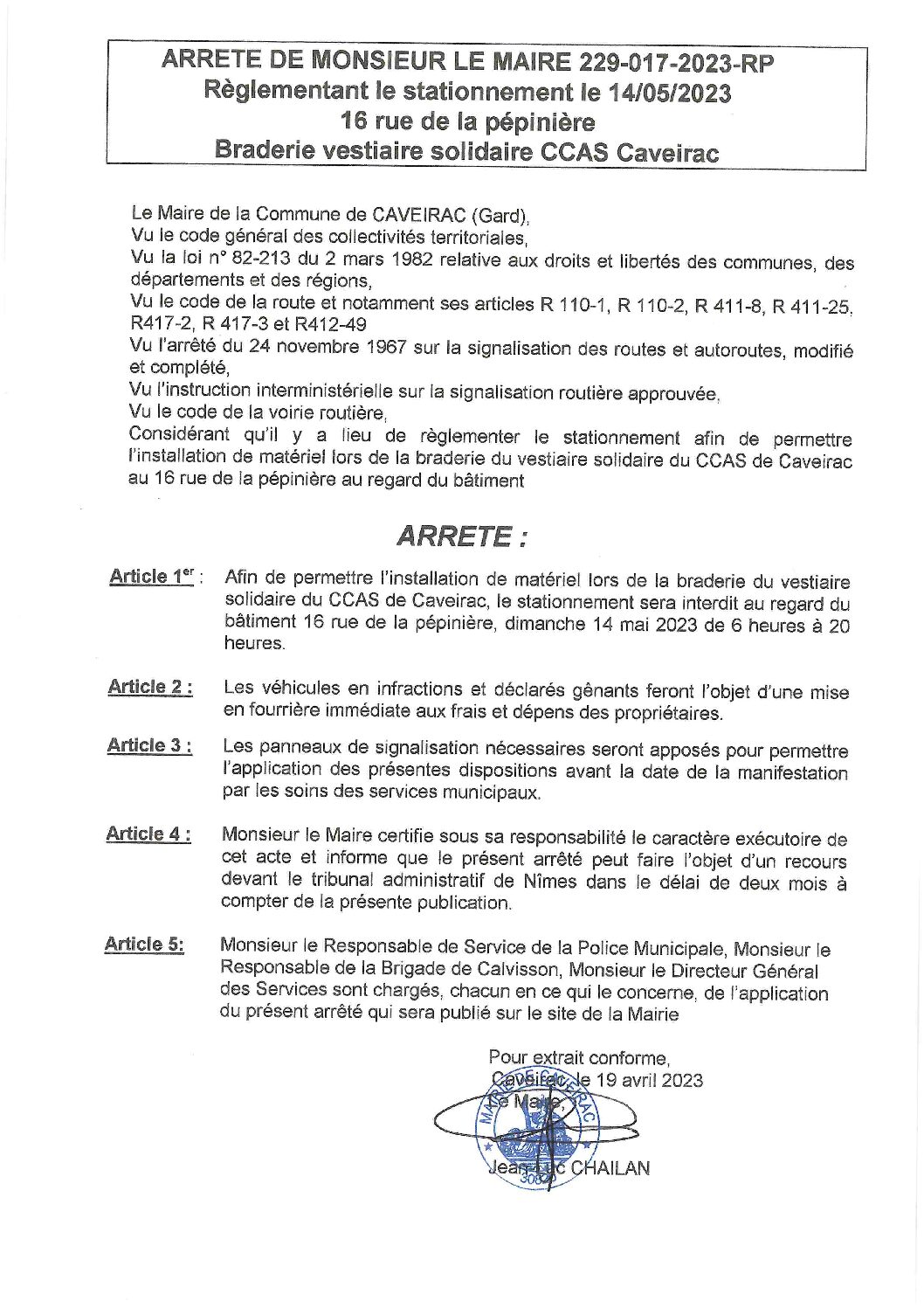 Aperçu du fichier Arrêté N° 229-017-2023-RP Règlementant le Stationnement le 14/05/2023 16 rue de la pépinière – Braderie vestiaire solidaire CCAS Caveirac 